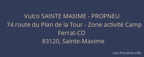 Vulco SAINTE MAXIME - PROPNEU
