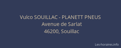 Vulco SOUILLAC - PLANETT PNEUS
