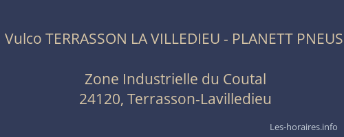 Vulco TERRASSON LA VILLEDIEU - PLANETT PNEUS