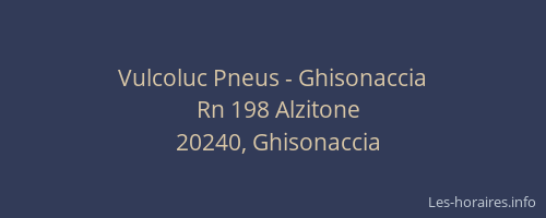 Vulcoluc Pneus - Ghisonaccia