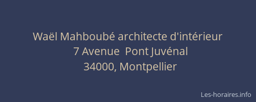 Waël Mahboubé architecte d'intérieur