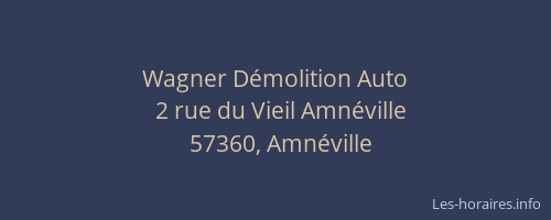 Wagner D&eacute;molition Auto