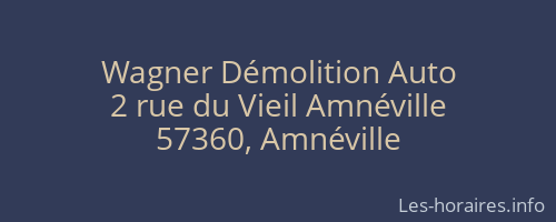 Wagner Démolition Auto