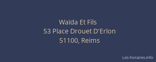 Waïda Et Fils