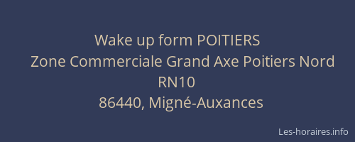 Wake up form POITIERS