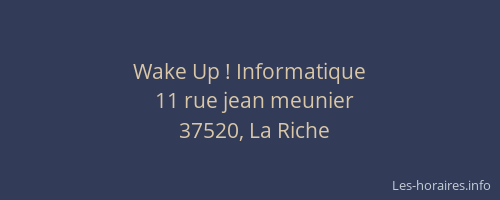Wake Up ! Informatique