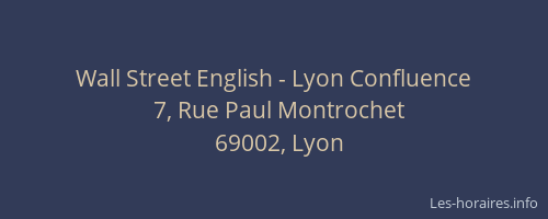 Wall Street English - Lyon Confluence