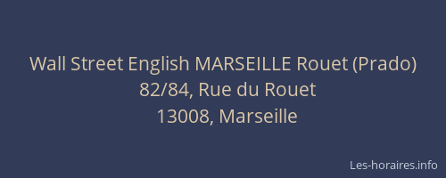 Wall Street English MARSEILLE Rouet (Prado)
