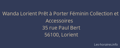 Wanda Lorient Prêt à Porter Féminin Collection et Accessoires