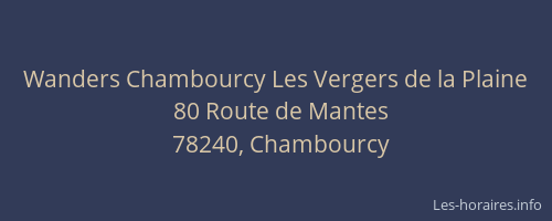 Wanders Chambourcy Les Vergers de la Plaine