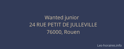Wanted junior