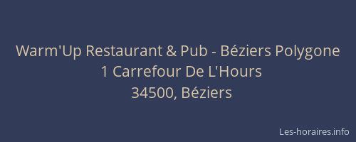 Warm'Up Restaurant & Pub - Béziers Polygone