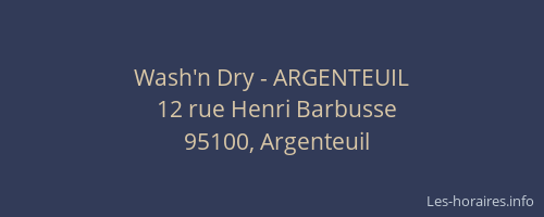 Wash'n Dry - ARGENTEUIL