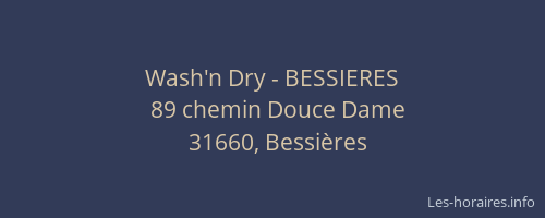 Wash'n Dry - BESSIERES