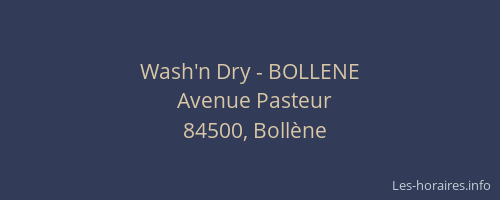 Wash'n Dry - BOLLENE