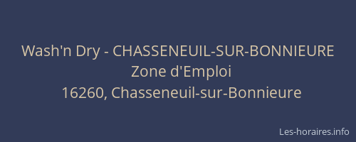 Wash'n Dry - CHASSENEUIL-SUR-BONNIEURE