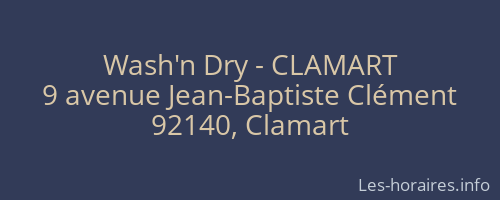 Wash'n Dry - CLAMART