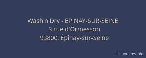 Wash'n Dry - EPINAY-SUR-SEINE