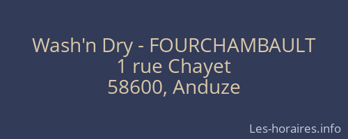 Wash'n Dry - FOURCHAMBAULT