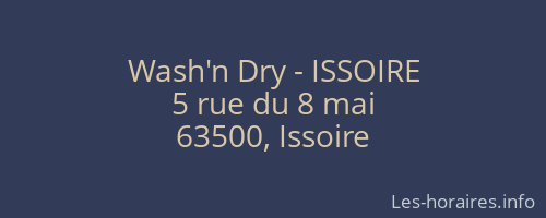 Wash'n Dry - ISSOIRE