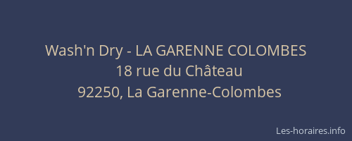 Wash'n Dry - LA GARENNE COLOMBES