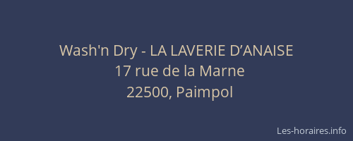 Wash'n Dry - LA LAVERIE D’ANAISE