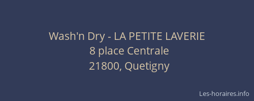 Wash'n Dry - LA PETITE LAVERIE