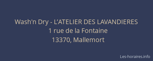 Wash'n Dry - L’ATELIER DES LAVANDIERES