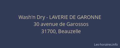 Wash'n Dry - LAVERIE DE GARONNE