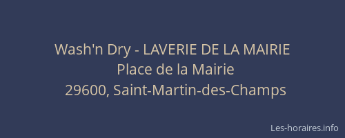 Wash'n Dry - LAVERIE DE LA MAIRIE