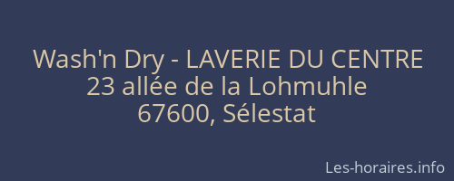 Wash'n Dry - LAVERIE DU CENTRE