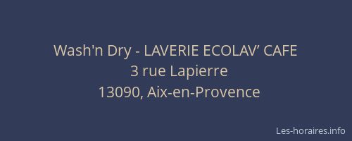 Wash'n Dry - LAVERIE ECOLAV’ CAFE