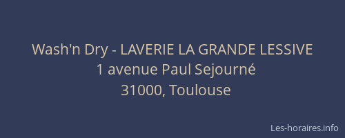 Wash'n Dry - LAVERIE LA GRANDE LESSIVE