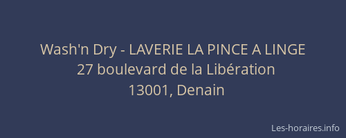 Wash'n Dry - LAVERIE LA PINCE A LINGE