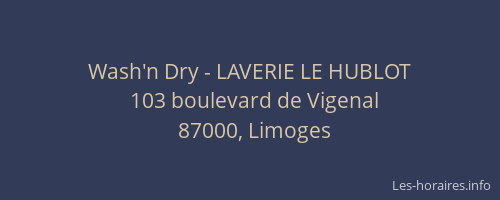 Wash'n Dry - LAVERIE LE HUBLOT