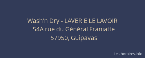 Wash'n Dry - LAVERIE LE LAVOIR