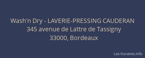 Wash'n Dry - LAVERIE-PRESSING CAUDERAN