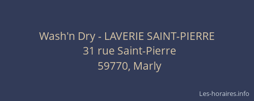 Wash'n Dry - LAVERIE SAINT-PIERRE