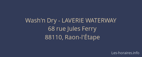 Wash'n Dry - LAVERIE WATERWAY