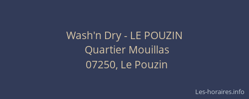 Wash'n Dry - LE POUZIN