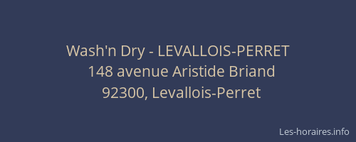 Wash'n Dry - LEVALLOIS-PERRET