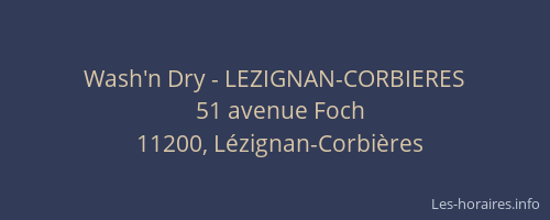 Wash'n Dry - LEZIGNAN-CORBIERES