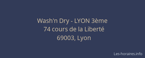 Wash'n Dry - LYON 3ème