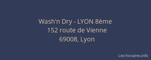 Wash'n Dry - LYON 8ème