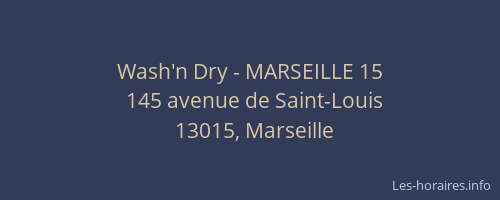 Wash'n Dry - MARSEILLE 15