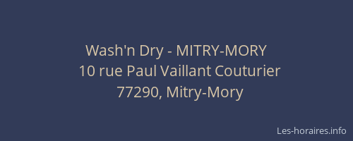 Wash'n Dry - MITRY-MORY