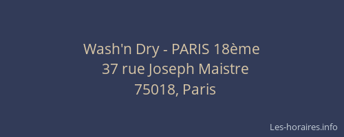 Wash'n Dry - PARIS 18ème