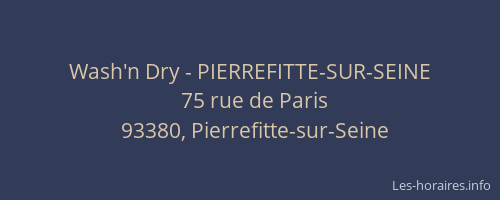 Wash'n Dry - PIERREFITTE-SUR-SEINE