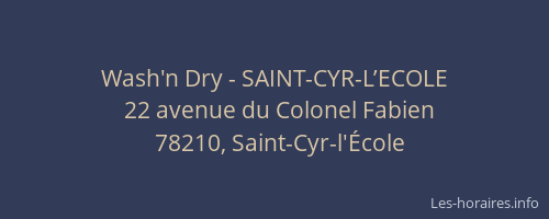 Wash'n Dry - SAINT-CYR-L’ECOLE