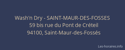 Wash'n Dry - SAINT-MAUR-DES-FOSSES